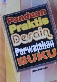 Image of Panduan praktis desain perwajahan buku