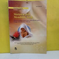 Image of Panduan Praktis Merawat dan Mendidik Anak