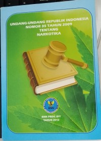 Image of Undang-undang Republik Indonesia nomor 35 tahun 2009 tentang narkotika