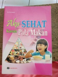Image of Aku Sehat karena pola makan