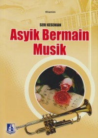 Image of Asyik Bermain Musik