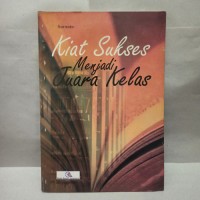 Image of Kiat sukses menjadi juara kelas