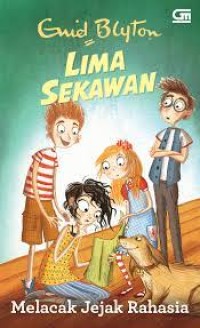 Image of Lima Sekawan: Melacak jejak rahasia