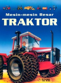 Image of Mesin-mesin besar : traktor