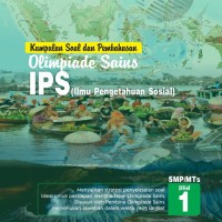 Image of Kumpulan soal dan pembahasan Olimpiade Sains IPS SMP/MTs JILID 1