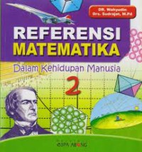 Image of REFERENSI MATEMATIKA Dalam Kehidupan Manusia 2